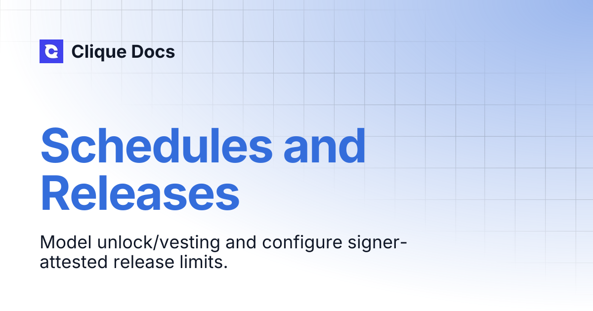 Schedules and Releases | Clique Docs